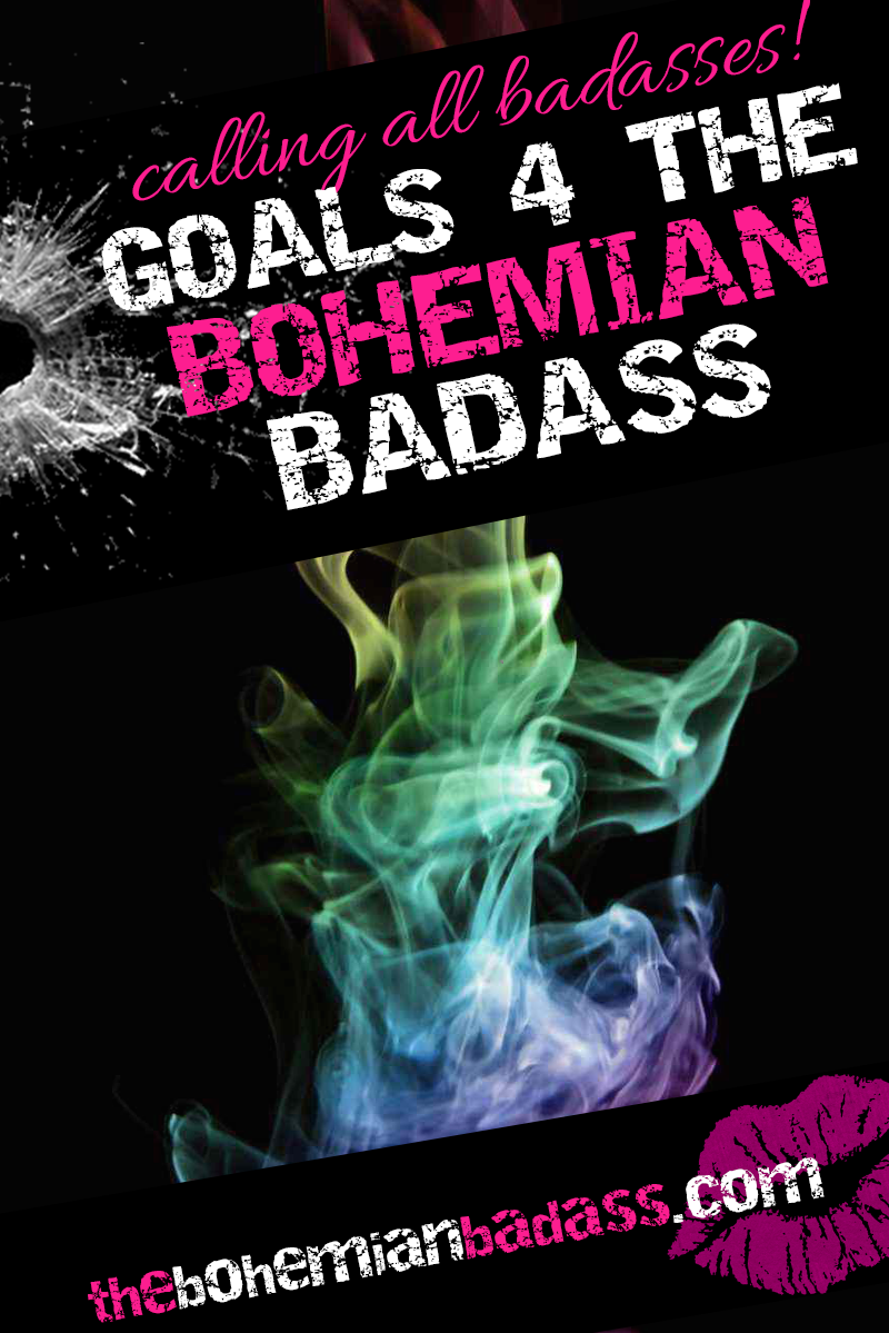 Blog #1, My Vision for The Bohemian Badass